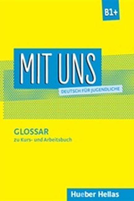 MIT UNS B1+ GLOSSAR