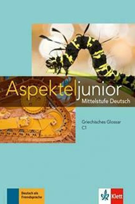 ASPEKTE JUNIOR C1 GLOSSAR