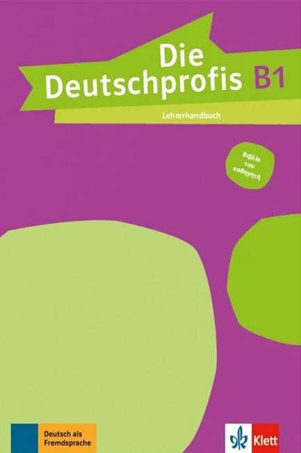 DIE DEUTSCHPROFIS B1 LEHRERHANDBUCH