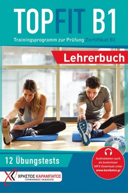 TOPFIT PRUFUNG ZERTIFIKAT B1 LEHRERBUCH(+MP3-CD)