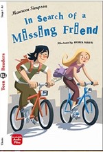 TEEN ELI READERS 1: IN SEARCH OF A MISSING FRIEND (+ DOWNLOADABLE MULTIMEDIA)