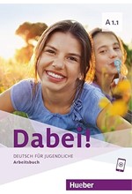 DABEI! A1.1 ARBEITSBUCH