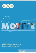 MOTIVE A1 - A2 - B1 (LEKTION 1 - 30) ARBEITSBUCH (+Audios Online)