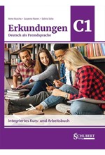 ERKUNDUNGEN C1 - KURS- UND ARBEITSBUCH NEU