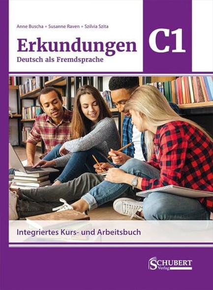 ERKUNDUNGEN C1 - KURS- UND ARBEITSBUCH NEU