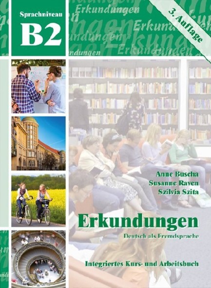 ERKUNDUNGEN B2 KURS-UND ARBEITSBUCH AUFLAGE 3