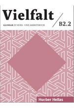 VIELFALT B2.2 GLOSSAR ZU KURS UND ARBEITSBUCH