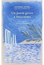 GEORGE SEFERIS-UN POETA GRECO A STOCCOLMA  (ΙΤΑΛΙΚΑ)