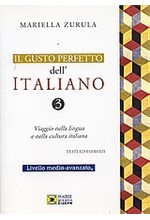 IL GUSTO PERFETTO ITALIANO 3 MEDIO Β2