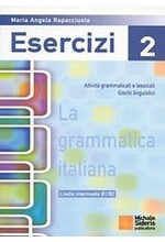 LA GRAMMATICA ITALIANA ESERCIZI 2