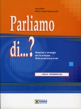 PARLIAMO DI…? B2 INTERMEDIO