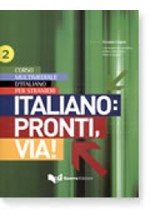 ITALIANO : PRONTI, VIA! 2 STUDENTE