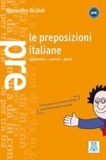 LE PREPOSIZIONI ITALIANE