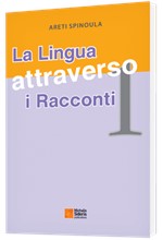 LA LINGUA ATTRAVERSO I RACCONTI 1