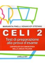 CELI 2 TEST DI PREPARAZIONE ALLA PROVA D'ESAME