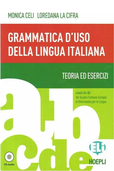 GRAMMATICA D'USO DELLA LINGUA ITALIANA (+ CD)