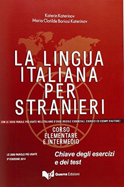 LA LINGUA ITALIANA PER STRANIERI CORSO ELEM-INTERM VOL. UNICO CHIAVI