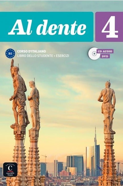 AL DENTE 4 B2 STUDENTE ED ESERCIZI (+ CD + DVD)