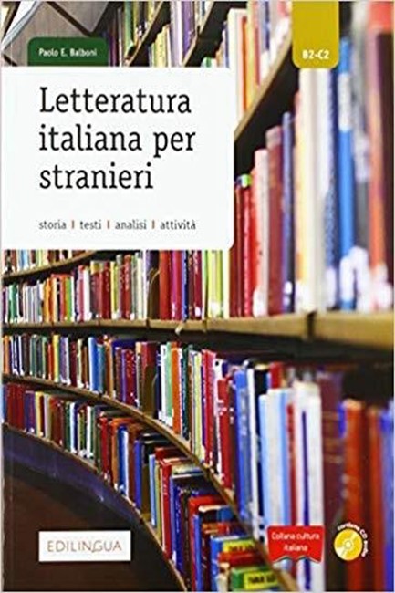 LETTERATURA ITALIANA PER STRANIERI (+ AUDIO CD)