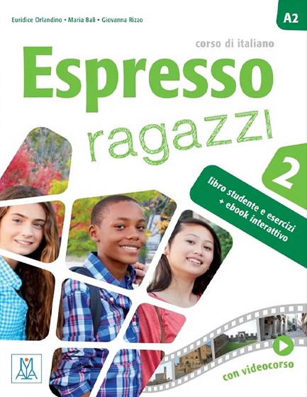 ESPRESSO RAGAZZI 2 STUDENTE (+EBOOK INTERATTIVO)