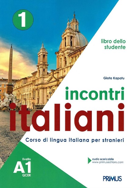 INCONTRI ITALIANI 1 A1 LIBRO DELLO STUDENTE DEL DOCENTE