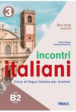 INCONTRI ITALIANI 3 B2 LIBRO DEGLI ESERCIZI