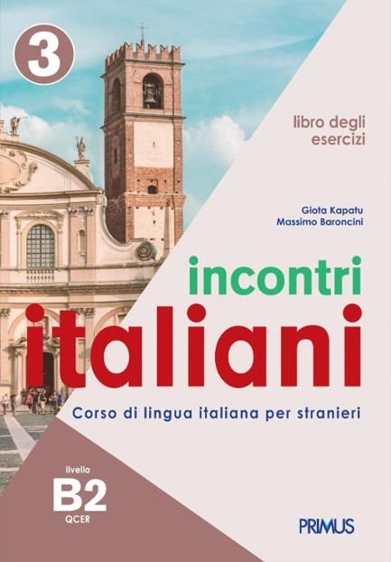 INCONTRI ITALIANI 3 B2 LIBRO DEGLI ESERCIZI