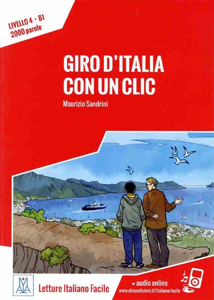 GIRO D'ITALIA CON UN CLIC LIVELLO B1+ AUDIO ONLINE