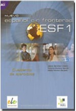 ESPANOL SIN FRONTERAS 1 A1 + A2 EJERCICIOS N/E