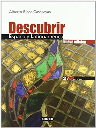 DESCUBRIR ESPANA Y LATINOAMERICA (BK+CDS(2)) NUEVA EDIT.