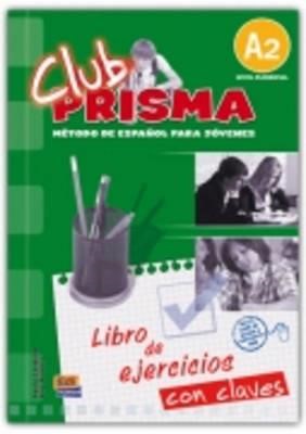 CLUB PRISMA A2 ELEMENTAL EJERCICIOS CON CLAVES