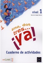 UNO DOS Y TRES! 1 A1 CUADERNO DE ACTIVIDADES