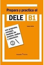 PREPARA Y PRACTICA EL DELE B1 (+ CD) N/E