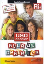 USO ESCOLAR AULA DE GRAMATICA Α2+