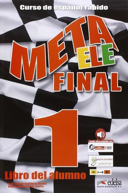 META ELE FINAL 1 A1 - B1 ALUMNO (+ AUDIO CD) N/E