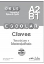 DELE ESCOLAR Α2 + Β1 CLAVES (+ CD)