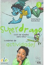 SUPERDRAGO 3 EJERCICIOS