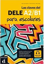 LAS CLAVES DEL NUEVO DELE A2 + B1 PARA ESCOLARES ALUMNO (+ MP3 PACK)