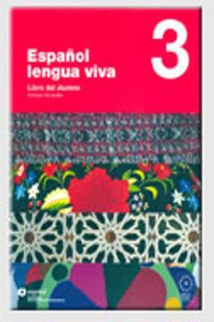 ESPANOL LENGUA VIVA 3 LIBRO DEL ALUMNO+ AUDIO CD