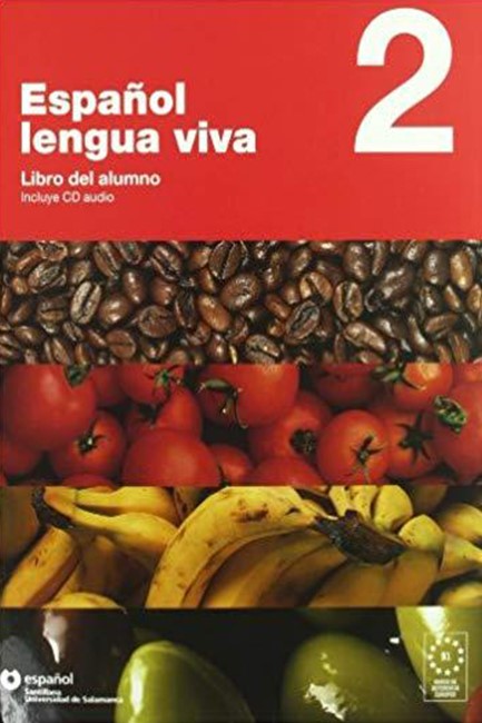 ESPANOL LENGUA VIVA 2 LIBRO DEL ALUMNO INCLUYE AUDIO CD