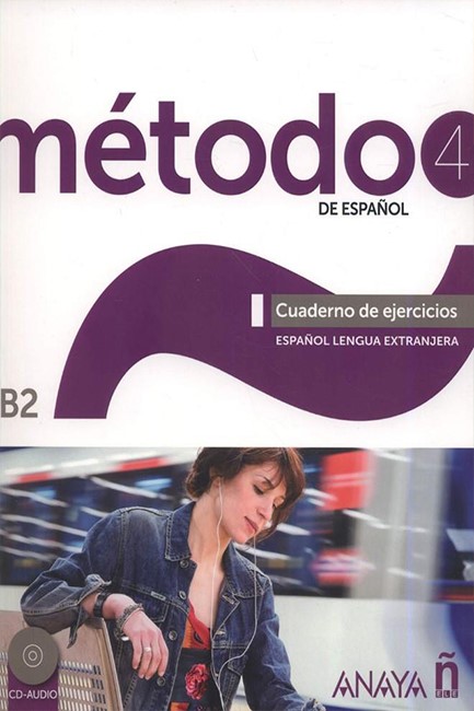 METODO DE ESPANOL 4 B2 EJERCICIOS (+ CD)