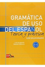 GRAMATICA DE USO DEL ESPANOL A1 + A2 TEORIA Y PRACTICA (CON SOLUCIONARIO)