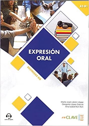 EXPRESION ORAL A2 - B1 + AUDIO DESCARGABLE