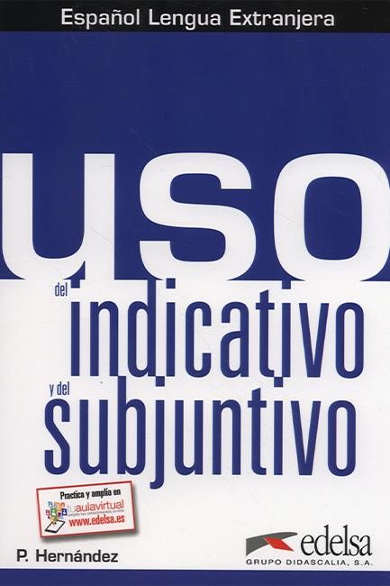 USO DEL INDICATIVO Y DEL SUBJUNTIVO ALUMNO