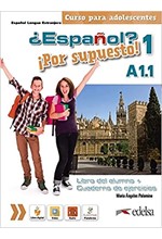 ESPANOL POR SUPUESTO 1 - A1 PACK (LIBRO DEL ALUMNO + CUADERNO DE EJERCICIOS) 2023