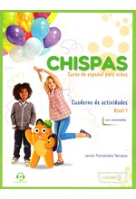 CHISPAS 1 CUADERNO DE ACTIVIDADES (+AUDIO DESCAGABLE)