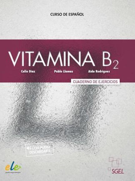 VITAMINA B2 CUADERNO DE EJERCICIOS+AUDIO DESCARGABLE