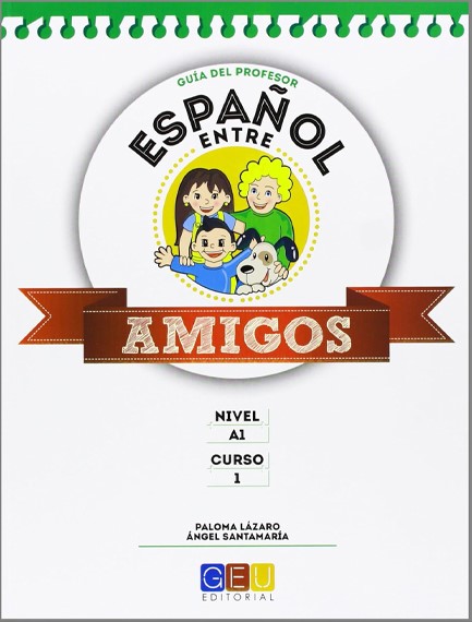 ESPANOL ENTRE AMIGOS 1 EJERCICIOS