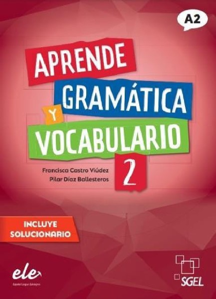 NUEVO APRENDE 2 GRAMATICA Y VOCABULARIO