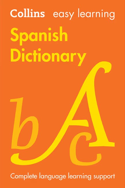 COLLINS EASY LEARNING SPANISH DICTIONARY-9TH EDITION PB